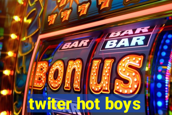 twiter hot boys